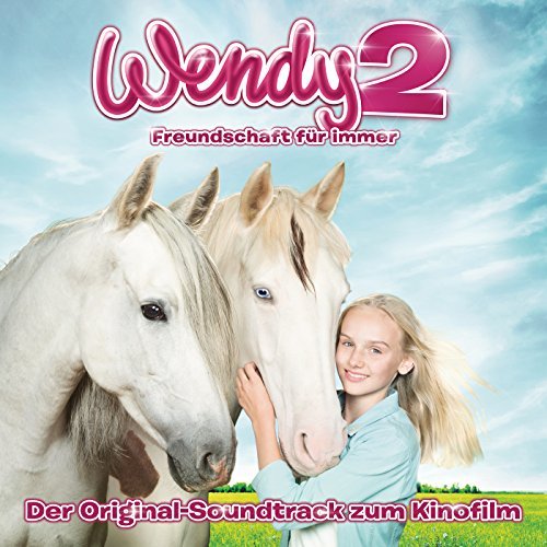 Soundtrack: Wendy2 – Freundschaft für immer